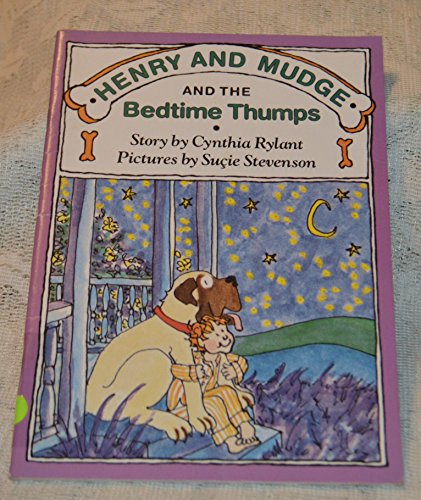 Beispielbild fr Henry and Mudge and the bedtime thumps: The ninth book of their adventures (A new view) zum Verkauf von Wonder Book