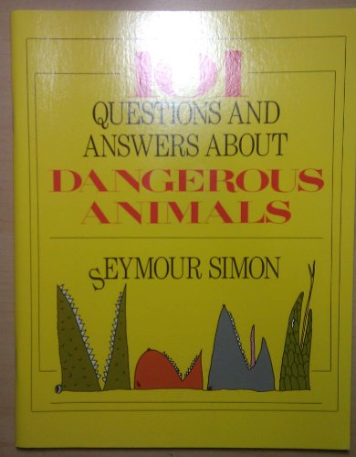 Stock image for 101 questions and answers about dangerous animals for sale by boyerbooks