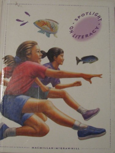 9780021810031: Spotlight on Literacy:'97 Pupil Anthology, Grade 1: Level 4.(Hardcover)Contains Units 1-2