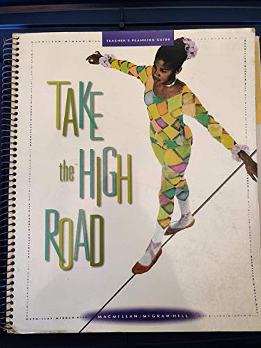 Stock image for Macmillan McGraw Hill, Spotlight On Literacy 5th Grade Level 11 Unit 5 Take The High Road Spiral Teacher Edition, 1997 ISBN: 0021811830 for sale by HPB-Red