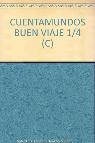 Stock image for CUENTAMUNDOS BUEN VIAJE for sale by Virginia Martin, aka bookwitch