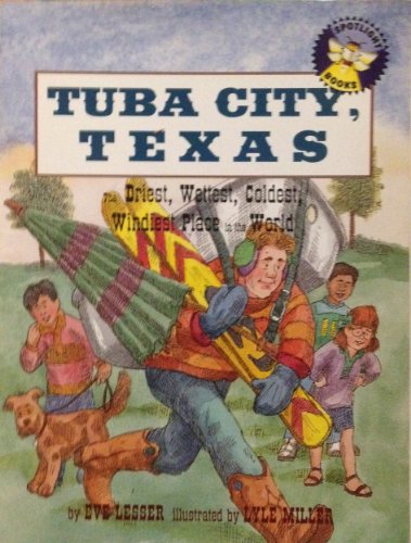 9780021821846: Tuba City, Texas: The driest, wettest, coldest, windiest place in the world (Spotlight books)