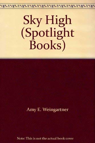 Imagen de archivo de Sky High (Spotlight Books) a la venta por BooksRun