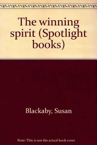 Stock image for The winning spirit (Spotlight books) for sale by Bank of Books