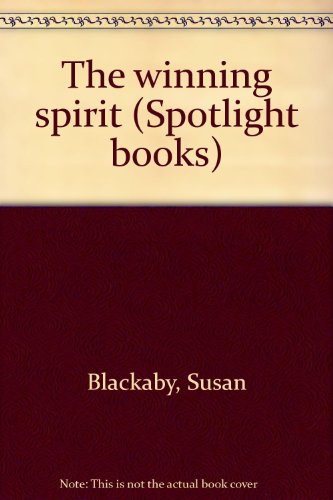 9780021822348: The winning spirit (Spotlight books)