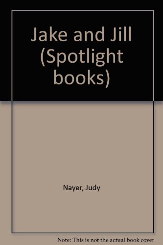 9780021822577: Jake and Jill (Spotlight books)