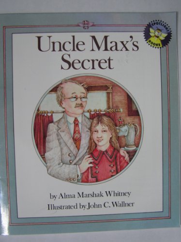 9780021823123: Uncle Max's Secret (spotlight books)