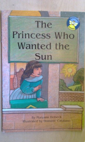 Imagen de archivo de The princess who wanted the sun (Spotlight books) a la venta por Bank of Books