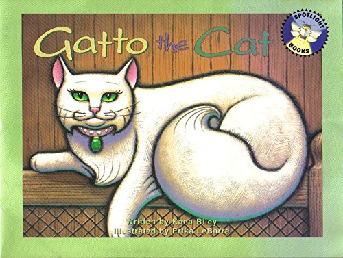 Imagen de archivo de GATTO THE CAT (SPOTLIGHT BOOKS INSTRUCTIONAL VOCABULARY BOOKS) a la venta por SecondSale