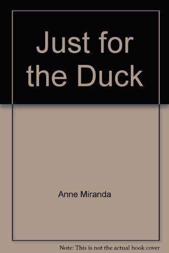 Beispielbild fr Just for the Duck zum Verkauf von BookHolders