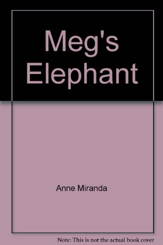 Beispielbild fr Meg's Elephant zum Verkauf von BookHolders