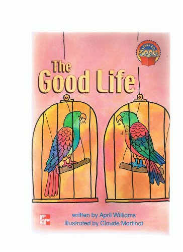 Imagen de archivo de The Good Life (Leveled Books) a la venta por Better World Books: West