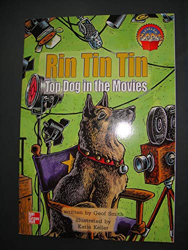 Stock image for Rin Tin Tin: Top Dog in the Movies (McGraw-Hill Reading Leveled Books (Blue Level)) for sale by Better World Books