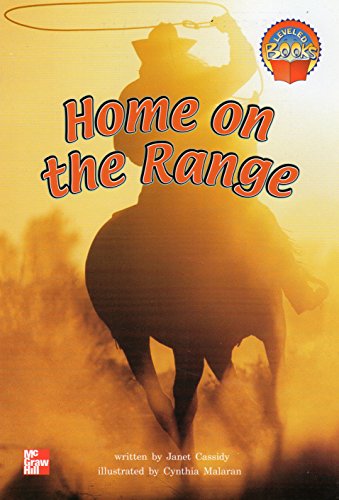 Imagen de archivo de Home on the range (McGraw-Hill reading : Leveled books) a la venta por More Than Words