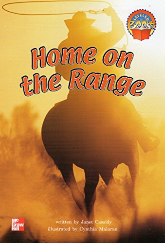 Stock image for Home on the range (McGraw-Hill reading : Leveled books) for sale by More Than Words