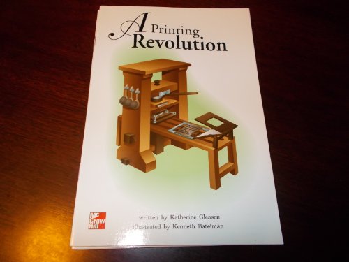 Stock image for A Printing Revolution (McGraw-Hill reading : Leveled books) for sale by Dream Books Co.