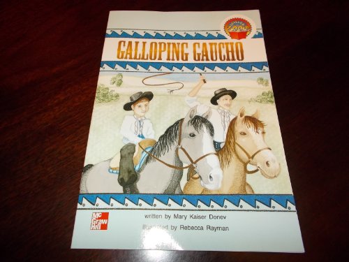 Beispielbild fr Galloping Gaucho (McGraw-Hill reading) zum Verkauf von Better World Books