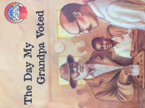 The day my grandpa voted (McGraw-Hill reading) (9780021852840) by Otfinoski, Steve