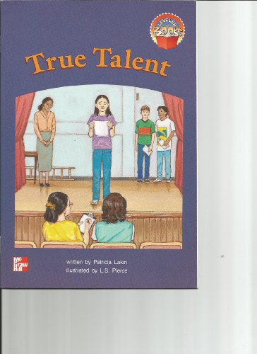 True Talent (Leveled Books) (9780021853168) by Patricia Lakin