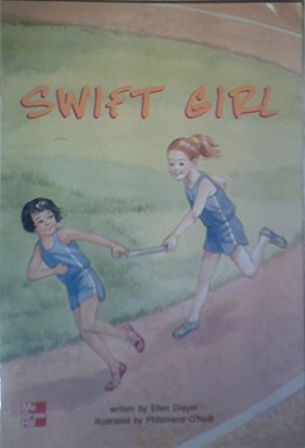 Stock image for Swift Girl (McGraw-Hill Leveled Books, Level 5/U.3) for sale by Wonder Book