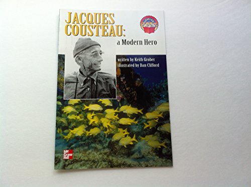 Stock image for Jacques Cousteau: A modern hero (McGraw-Hill reading : leveled books) for sale by ABC Books