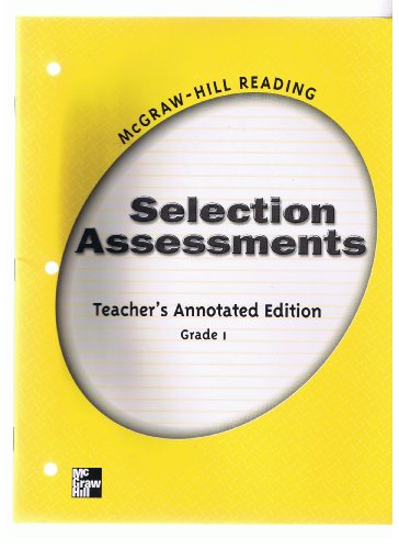 Stock image for Selection Assessments Teacher's Annotated Edition Grade 1 (McGraw-Hill Reading) for sale by Nationwide_Text