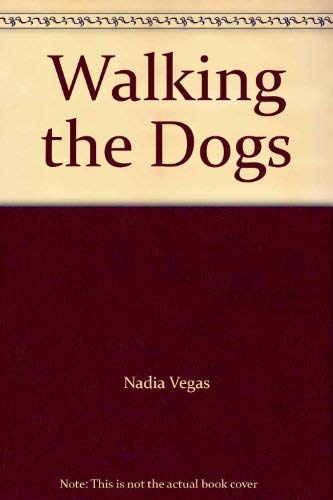 9780021886692: Walking the Dogs