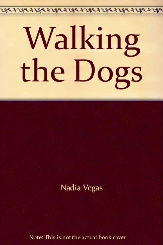 Stock image for Walking the Dogs for sale by BookHolders