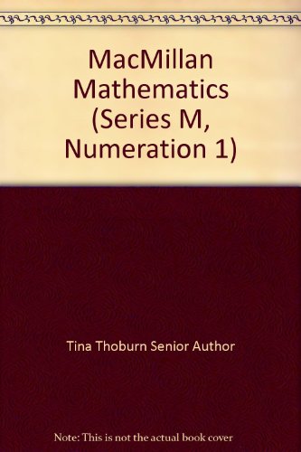 9780021900503: MacMillan Mathematics (Series M, Numeration 1)