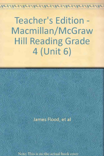 Stock image for Teacher's Edition - Macmillan/McGraw Hill Reading Grade 4 (Unit 6) for sale by The Book Cellar, LLC