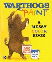 9780021921041: Warthogs Paint a Messy Color Book [Big Book]