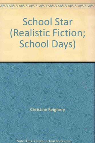 Stock image for School Star (Realistic Fiction; School Days) for sale by BooksRun