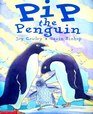 Stock image for Pip the Penguin for sale by Wonder Book