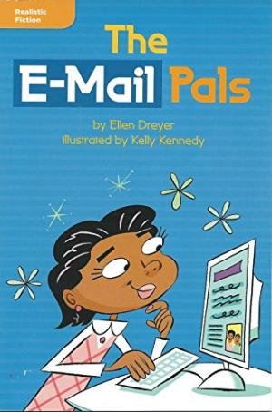 Stock image for The E-Mail Pals by Ellen Dreyer (2006) Paperback for sale by Wonder Book