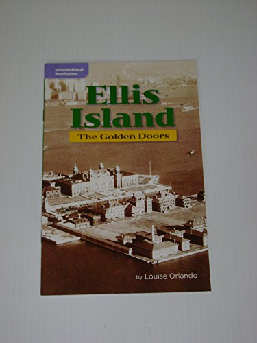 Beispielbild fr Ellis Island The Golden Doors (Leveled Reader library; Informational Nonfiction) zum Verkauf von Better World Books
