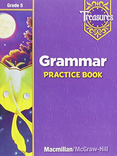 Imagen de archivo de Treasures Grammar Practice Book, Grade 5 a la venta por Ergodebooks