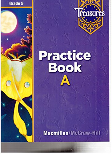 Stock image for Practice Book A (Treasures Grade 5) (Treasures 5th Grade) for sale by Better World Books