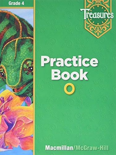 Stock image for Treasures Grade 4 Practice Book O for sale by Allied Book Company Inc.