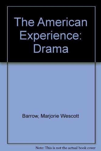 Imagen de archivo de The American Experience: Drama a la venta por Wonder Book