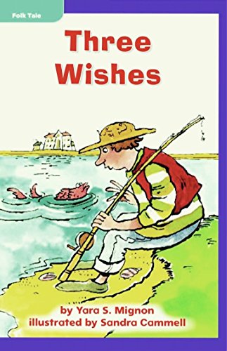 Stock image for Three Wishes - Grade 2 Macmillan McGraw-Hill Leveled Reader - Guided Reading Level: J, Benchmark 18, Lexile 310 for sale by Better World Books