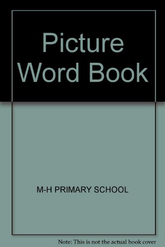Imagen de archivo de Picture Word Book, Grade K-1 (1991 Copyright) a la venta por ~Bookworksonline~