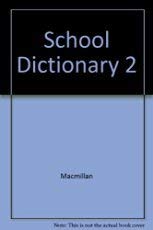 Beispielbild fr MacMillan School Dictionary 2 zum Verkauf von Better World Books
