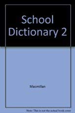 Imagen de archivo de MacMillan School Dictionary 2 a la venta por Better World Books