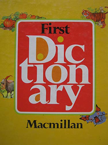 9780021952502: FIRST DICTIONARY