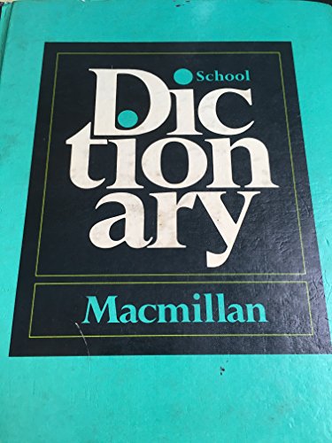Imagen de archivo de Macmillan School Dictionary a la venta por Better World Books