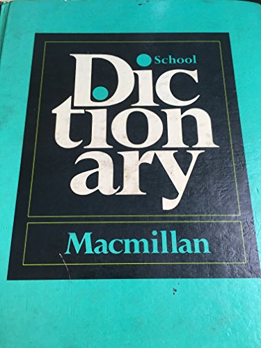 Stock image for MacMillan School Dictionary [Hardcover] William Darrach Halsey for sale by DeckleEdge LLC