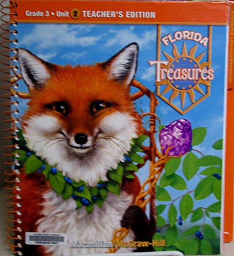 Stock image for Florida Treasures Grade 3 Unit 2 Teacher's Edition ; 9780021987870 ; 0021987874 for sale by APlus Textbooks