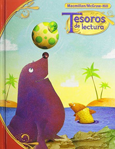 Stock image for Tesoros de lectura, A Spanish Reading/Language Arts Program, Grade 1 Student Book, Book 4 (ELEMENTARY READING TREASURES) (Spanish Edition) for sale by GF Books, Inc.