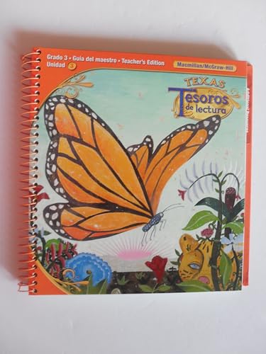 9780021991525: Tesoros de lectura, A Spanish Reading/Language Arts Program, Grade 3, Teacher's Edition, Unit 3 (ELEMENTARY READING TREASURES) (Spanish Edition)