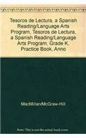 Stock image for Tesoros de lectura, A Spanish Reading/Language Arts Program, Grade K, Practice Book, Annotated Teacher's Edition (ELEMENTARY READING TREASURES) (Spanish Edition) for sale by Iridium_Books